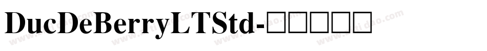 DucDeBerryLTStd字体转换