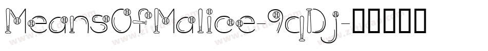 MeansOfMalice-9qDj字体转换