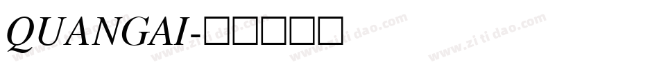 QUANGAI字体转换