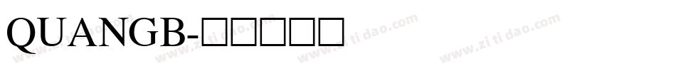 QUANGB字体转换