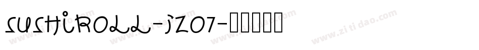 SushiRoll-Jzo7字体转换