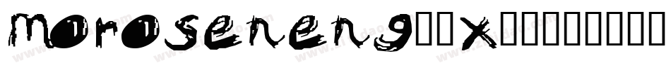 Moroseneng-7X74字体转换