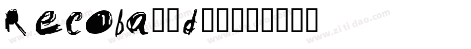 Recoba-7d74字体转换