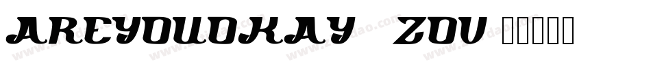 AreYouOkay-5ZOv字体转换
