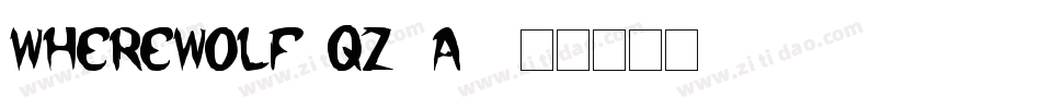 WhereWolf-qZ3A2字体转换