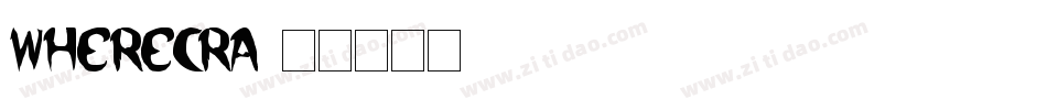 wherecra字体转换