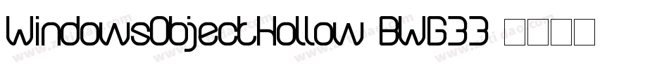 WindowsObjectHollow-BWG33字体转换