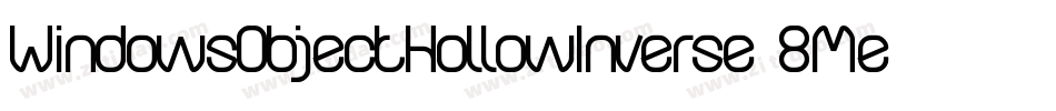 WindowsObjectHollowInverse-8Mey2字体转换