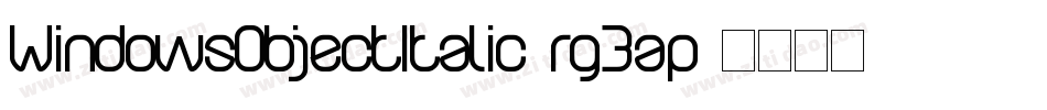WindowsObjectItalic-rg3ap字体转换