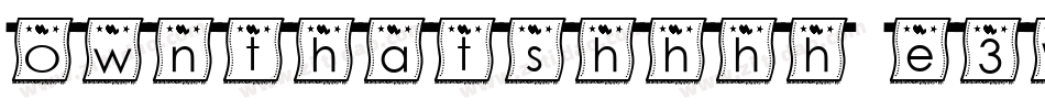 Ownthatshhhh-e3Wl字体转换