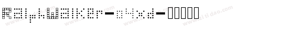 RalphWalker-04xd字体转换