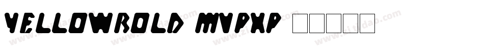 YellowBold-MVpxP字体转换