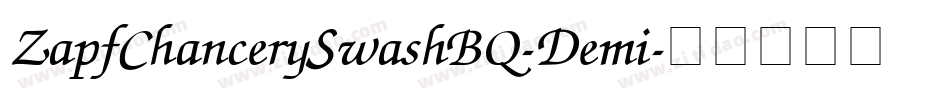 ZapfChancerySwashBQ-Demi字体转换