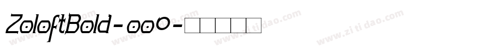 ZoloftBold-oo0字体转换