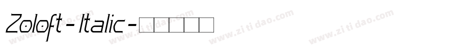 Zoloft-Italic字体转换