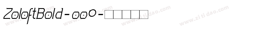 ZoloftBold-oo0字体转换