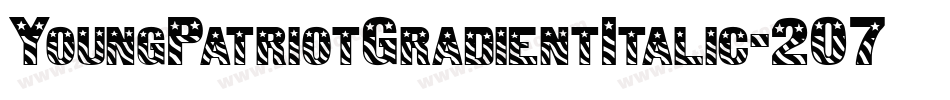YoungPatriotGradientItalic-2O7je字体转换