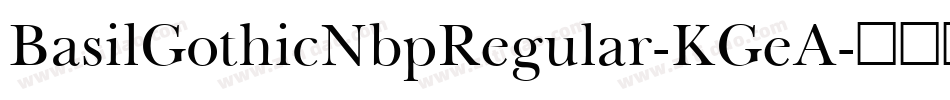 BasilGothicNbpRegular-KGeA字体转换