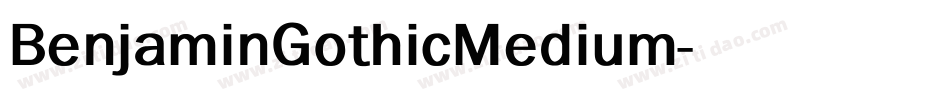 BenjaminGothicMedium字体转换
