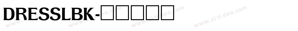 DRESSLBK字体转换
