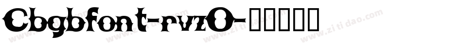 Cbgbfont-rvzO字体转换