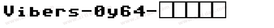 Vibers-0y64字体转换