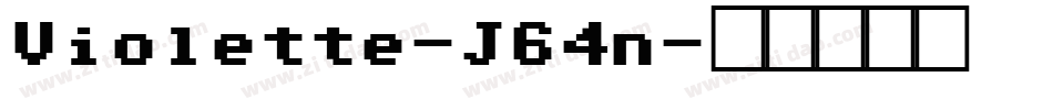 Violette-J64n字体转换