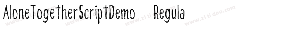 AloneTogetherScriptDemo-Regular字体转换
