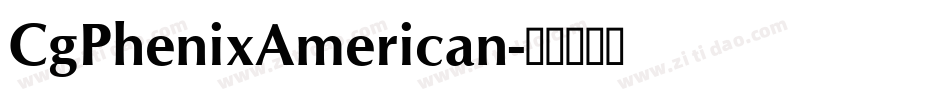 CgPhenixAmerican字体转换