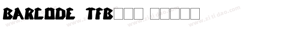 BARCODE_TFB生成器字体转换