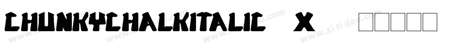 ChunkyChalkItalic-9x40字体转换