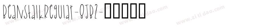 BeanstalkRegular-8JB2字体转换
