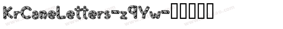KrCaneLetters-z9Yw字体转换
