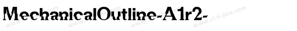 MechanicalOutline-A1r2字体转换