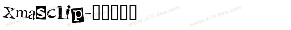 Xmasclip字体转换