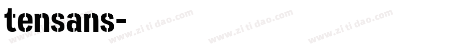 tensans字体转换