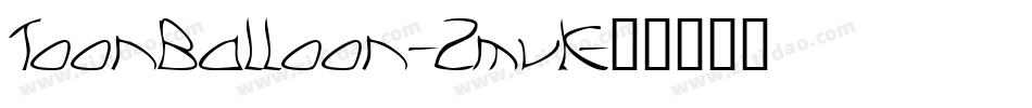 ToonBalloon-2mvK字体转换