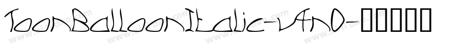 ToonBalloonItalic-v4nO字体转换
