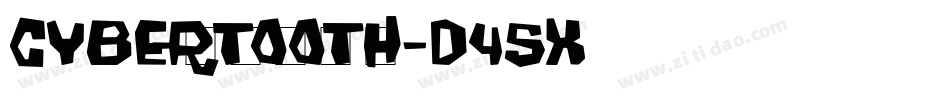 Cybertooth-D45x字体转换
