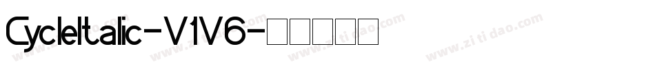 CycleItalic-V1V6字体转换