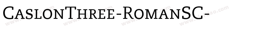 CaslonThree-RomanSC字体转换