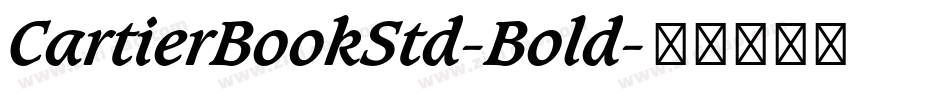 CartierBookStd-Bold字体转换