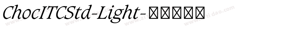 ChocITCStd-Light字体转换