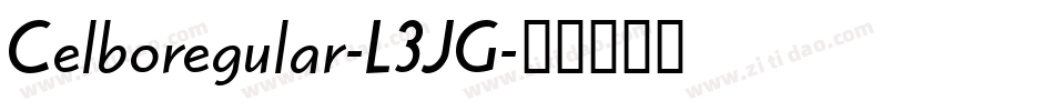 Celboregular-L3JG字体转换