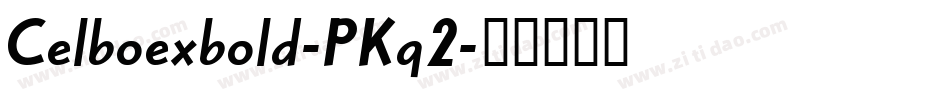 Celboexbold-PKq2字体转换