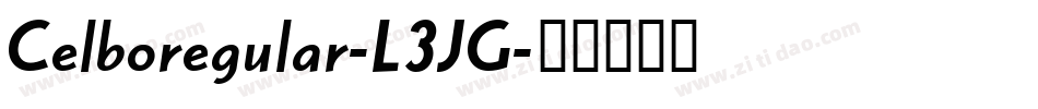 Celboregular-L3JG字体转换