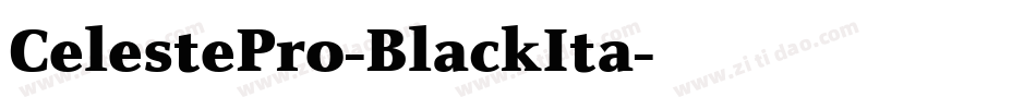 CelestePro-BlackIta字体转换