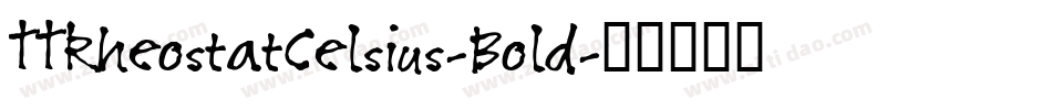 TTRheostatCelsius-Bold字体转换