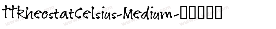 TTRheostatCelsius-Medium字体转换