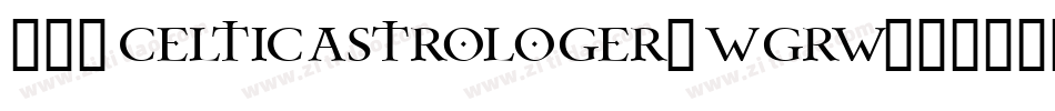 101CelticAstrologer-wGRw字体转换